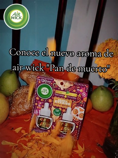 Llegó la temporada más bonita del año y es el de recibir a nuestros seres queridos que ya no están con nosotros con el #AromaEterno @air wick® méxico