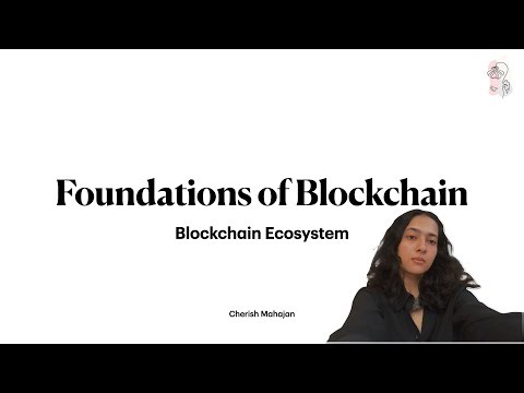 Blockchain-12 | Blockchain Ecosystem