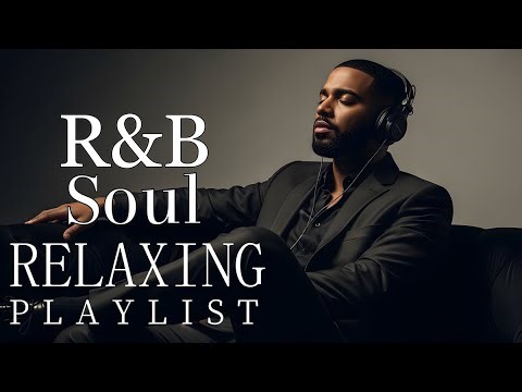 Relax R&B Evening Light – Smooth R&B for Life’s Reflections Soul Jazz Smooth Romantic Waves for N