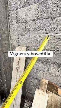 ¿La losa de vigueta y bovedilla sirve o no sirve? 🤔