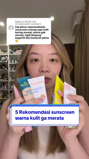 Rekomendasi Sunscreen Untuk Kulit Kering yang Meratakan Warna Kulit