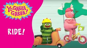 Yo Gabba Gabba 215 - Ride | Yo Gabba Gabba! Official Video