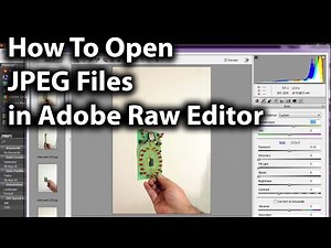How To Open JPEG Files in Adobe Raw