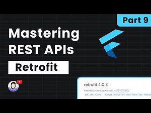 🎬 Part 9: Integration of Retrofit and Code Refactoring in Flutter