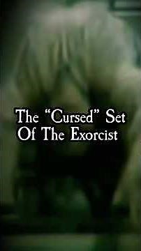 The Exorcist, A Cursed Film Set?