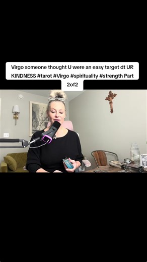 Virgo someone thought U were an easy target dt UR KINDNESS #tarot #Virgo #spirituality #strength Part 2of2