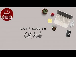 Hvordan lage en QR-kode!