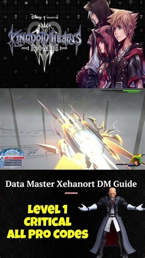 Data Master Xehanort Level 1 Critical All Pro Codes Guide