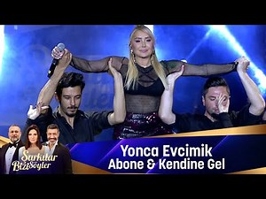 Yonca Evcimik - ABONE & KENDİNE GEL