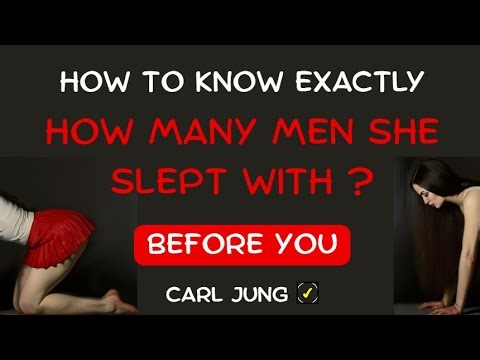 💯 HOW TO KNOW How Many Men She's Had Before You | The Carl Jung Method