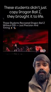 These students didn't just copy Dragon Ball Z,they brought it to life. #dragonball #cgi | Rahul sharma facts