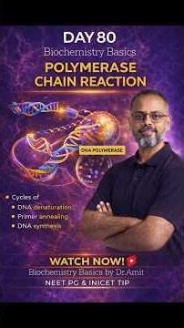 Polymerase Chain Reaction || Day 80 of 100 || Biochemistry High Yield MCQ #pcr #biochemistry