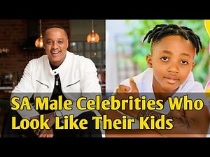 South African Male Celebrities Who Look Exactly like Their Kids