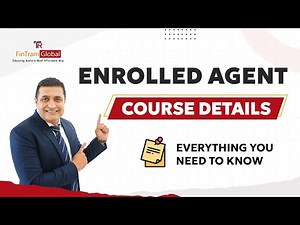 Enrolled Agent Course Details: Everything You Need to Know | All About Enrolled Agent | US Taxation