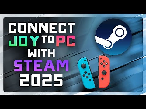 How to Connect Joy-Cons to PC with Steam (2025 Updated Tutorial) 🎮💻