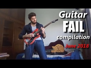 Guitar FAIL compilation June 2018 | RockStar FAIL