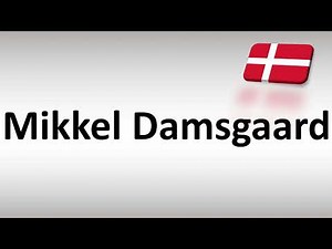 How to Pronounce Mikkel Damsgaard (Danish Footballer)