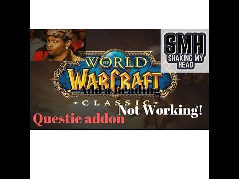 WOW Classic Questie addon not working easy/quick fix