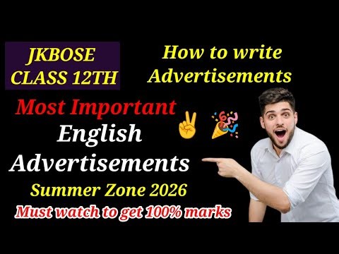 Most Important English Advertisements Jkbose Class 12th Summer Zone 2026 | English Advertisements 12