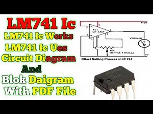 LM741,LM741A,LM741E, OP AMP IC Working☠️LM741Ic Uses⚡ LM741 Ic Circuit Diagram ✅Pinout, Datasheet