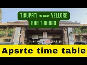 #apsrtc #tirupati to #vellore bustimings|bus stand timetable