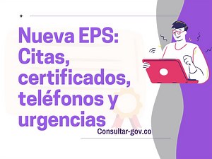 Nueva EPS: Citas, certificados, teléfonos y urgencias ➡️