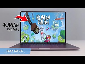 🔧HUMAN FALL FLAT: HOW TO DOWNLOAD & PLAY HUMAN FALL FLAT ON PC / LAPTOP🔥(2024)