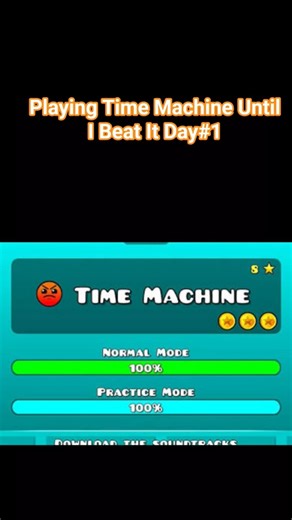 Playing Time Machine Until I Beat it Day#1 #geometrydash #music #gameplay