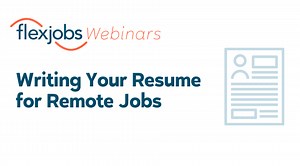 Writing Your Resume for Remote Jobs