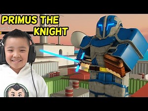 My New Primus Knight! CKN Gaming