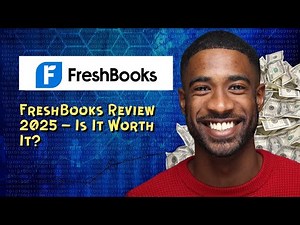 FreshBooks Review 2025 – Is It Worth It
