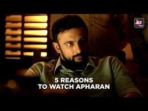 5 Reasons To Watch Apaharan | Arunoday Singh | Nidhi Singh | Mahie Gill |ALTBalaji