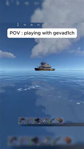 why you should never play rust with gevad1ch...