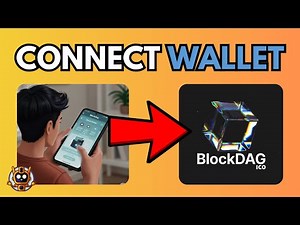 How to Connect Wallet in BlockDAG - (2025) Full Guide