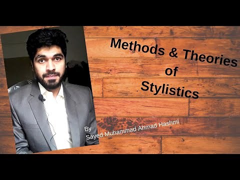 Methods and Theories of Stylistics