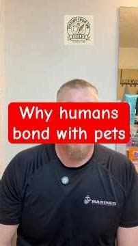 Why humans love pets