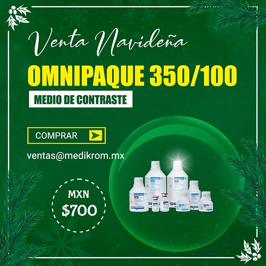 Medikrom SA de CV on Instagram: "OFERTA NAVIDEÑA - MEDIOS DE CONTRASTE OMNIPAQUE 350 mg I/ml 1 solución 100 ml. Oferta del 10 al 28 de diciembre del 2025 o hasta agotar existencia. 🌐 https://medikrom.mx/tienda/medios-de-contraste/omnipaque 📧 ventas@medikrom.mx #iopamiro #ultravist #gadovist #omnipaque #bayer #bracco #gl #generalelectric #guerbet"