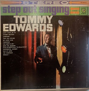 Tommy Edwards - Step Out Singing