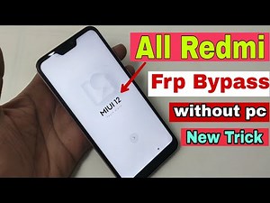 AII Xiaomi Redmi MIUI 12 FRP Bypass / Google Account Bypass Without Pc Easy Method