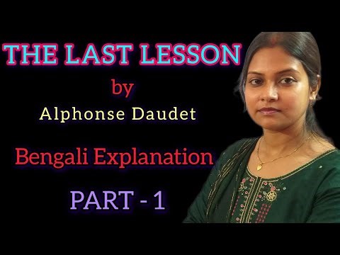 THE LAST LESSON || #BENGALI EXPLANATION || #CBSE CLASS 12 ENGLISH CORE ||