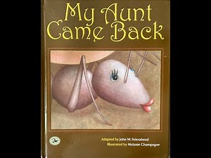 My Aunt Came Back (Song Tale)