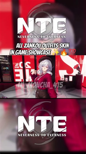 Nte All Zankou outfits Skins in game showcase 🔥💯 #nte #nevernesstoeverness #anime #animeclips