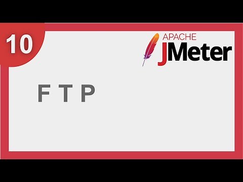 JMeter Beginner Tutorial 10 - How to test FTP upload and download