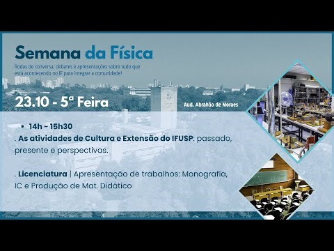 Semana da Física 2025 | Atividades 23/10 - 5ª Feira - Tarde