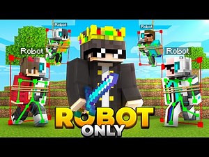 How I Became a HACKER In 'ROBOT ONLY' Minecraft Server..