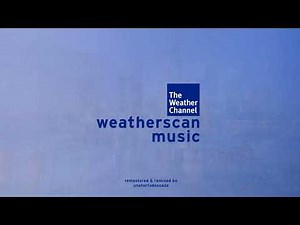 Weatherscan Music - Track 29 (Remastered & Remixed)