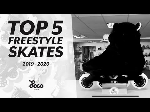 Top 5 Freestyle Skates 2019/20 | LocoSkates