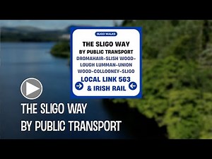 The Sligo Way by Public Transport #sligowalks