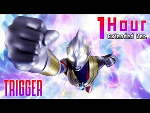 Ultraman Trigger Opening Full Extended 1 Hour lyrics