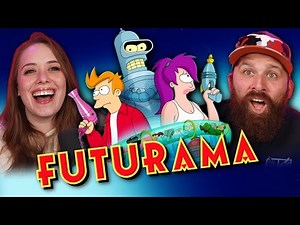 We Watched FUTURAMA for the First Time!